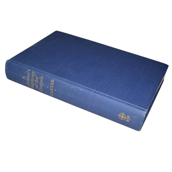 1961 A Laymans Harmony Of The Gospels By John Franklin Carter Hardcover Broadman - Picture 1 of 11